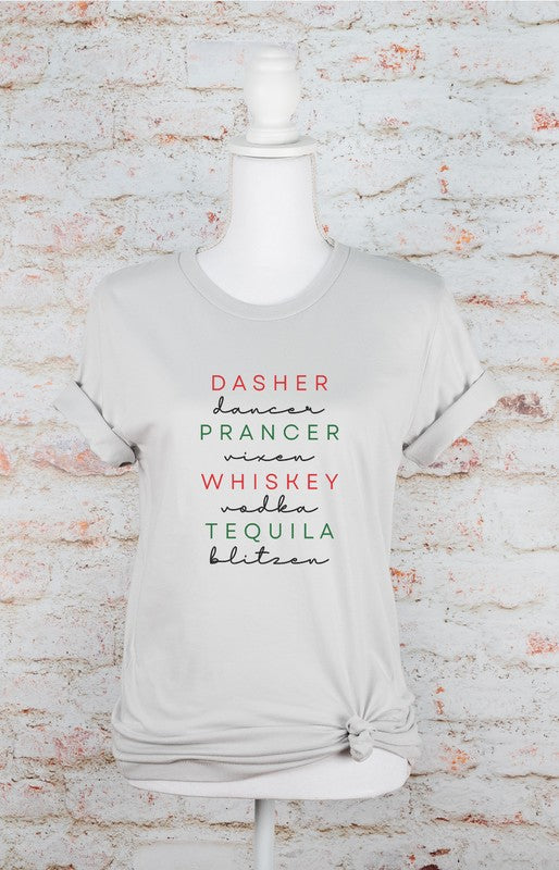 Dasher Dancer Prancer Vixen Whiskey Tee