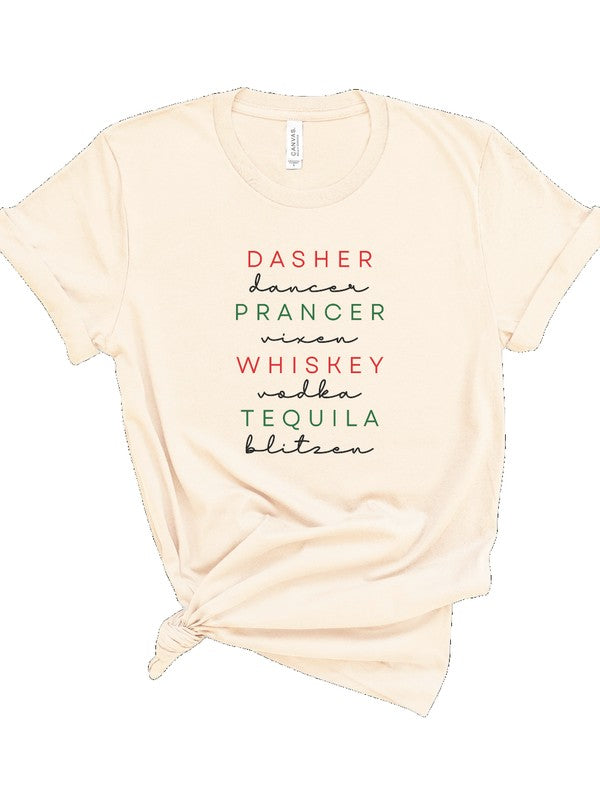 Dasher Dancer Prancer Vixen Whiskey Tee