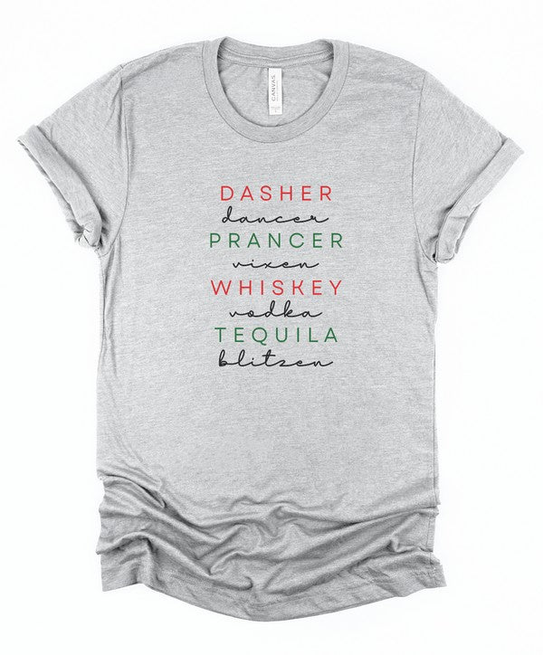 Dasher Dancer Prancer Vixen Whiskey Tee