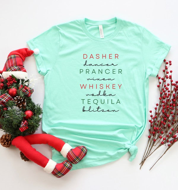 Dasher Dancer Prancer Vixen Whiskey Tee